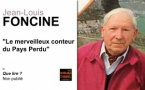 Jean-Louis Foncine, le merveilleux conteur du Pays Perdu