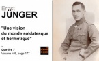 Ernst Jünger, une vision du monde soldatesque et hermétique